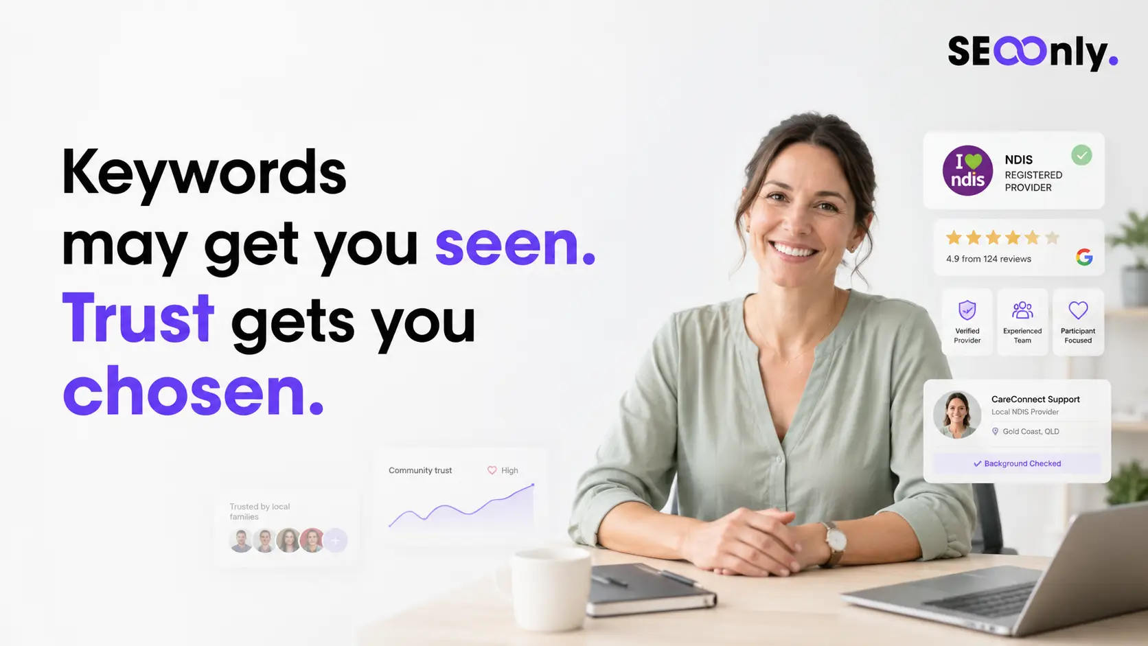 NDIS Provider SEO: Why Trust Signals Beat Keywords Every Time