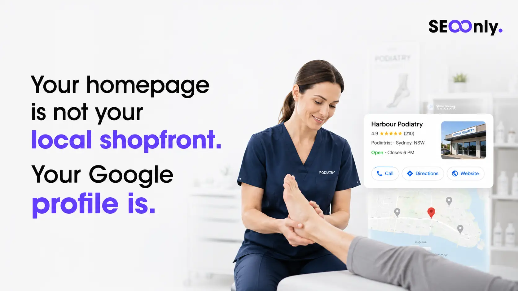 Podiatry SEO: Why Local Search Matters More Than Your Homepage