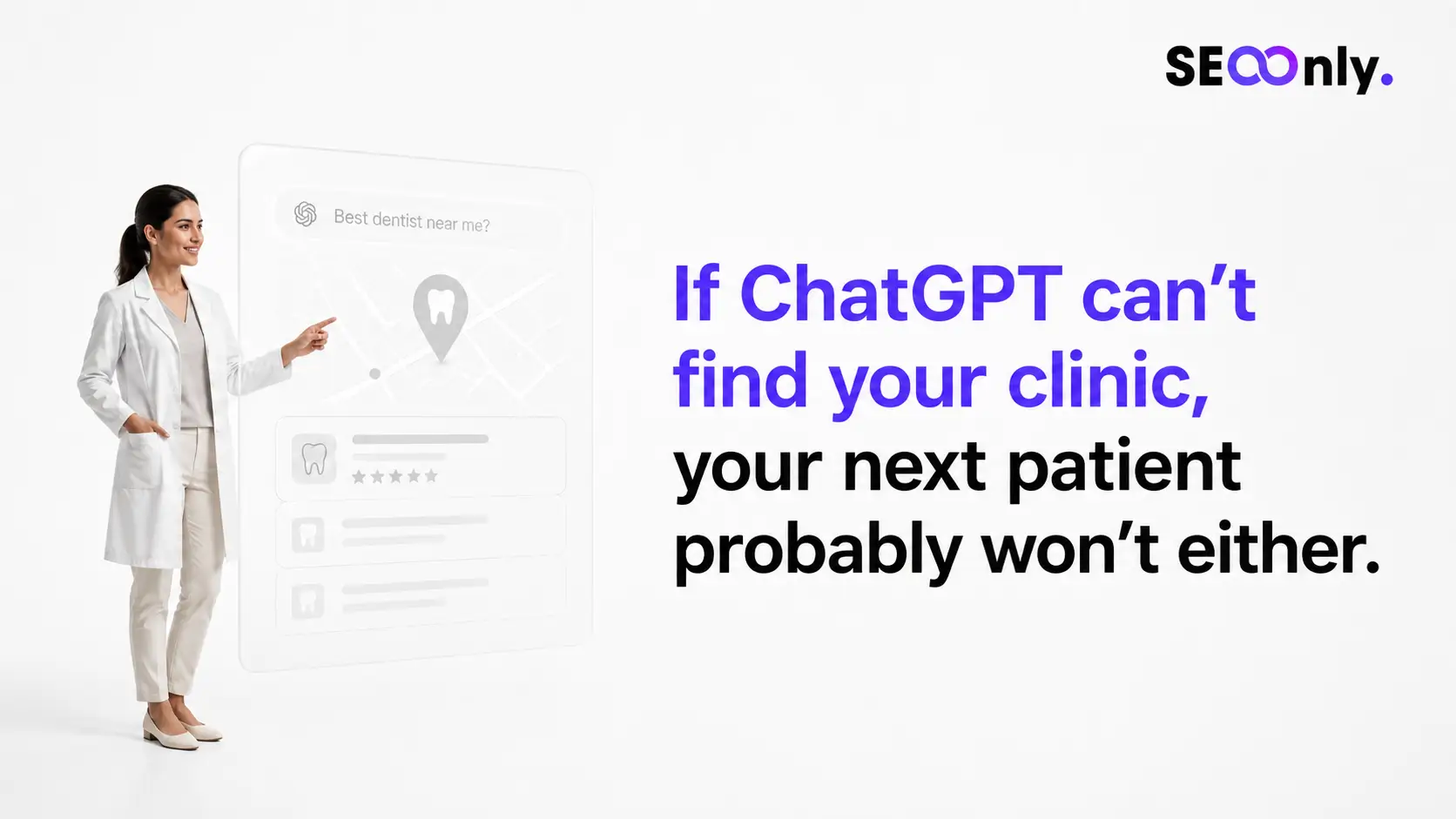 Is Your Dental Clinic Showing Up When Patients Ask ChatGPT “Best Dentist Near Me”?